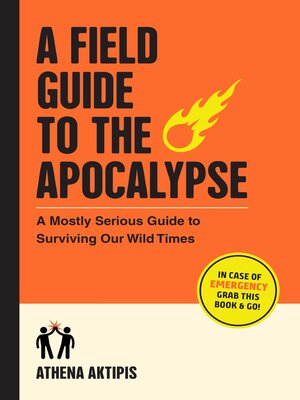 cover image of A Field Guide to the Apocalypse